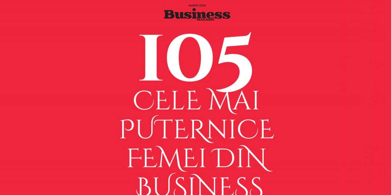 Business Magazin : 100 most successful Romanian businesswomen